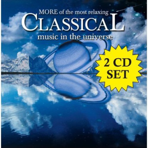 Various Artists - More of Most Relaxing Classical Music in Universe