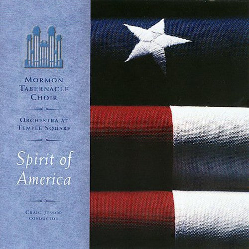 Mormon Tabernacle Choir - Spirit of America