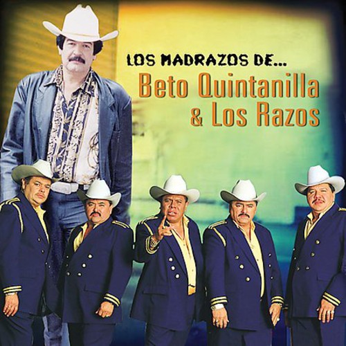 Los Madrazos De Los Razos Y Beto Quintanilla