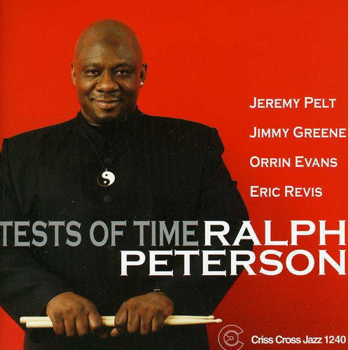 Ralph Peterson - Test of Time