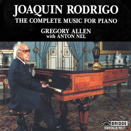 Rodrigo/ Allen/ Nel - Complete Music for Piano