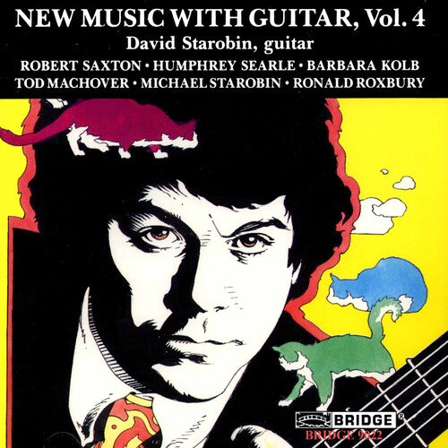 David Starobin - New Music with Guitar 4