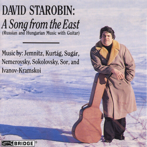 Starobin/ Sor/ Kurtag/ Sugar/ Jemnitz - Song from the East