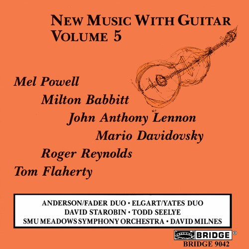 Lennon/ Powell/ Starobin/ Smu Meadows Symphony - New Music with Guitar 5