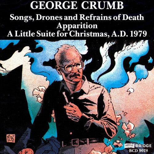 Crumb/ Speculum Musicae - Songs Drones & Refrains of Death