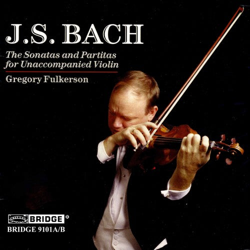 Bach/ Fulkerson - Sonatas & Partitas