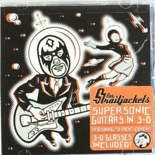 Los StraitJackets - Supersonic Guitars in 3-d