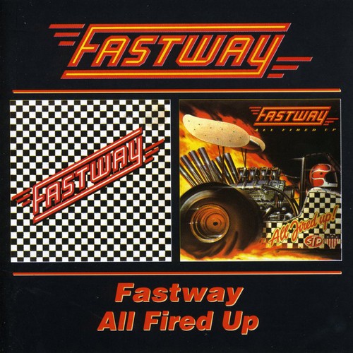 Fastway - Fastway / All Fired Up