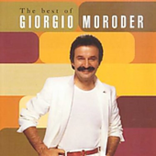 Giorgio Moroder - Best of