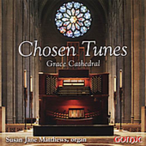 Susan Matthews - Chosen Tunes: Grace Cathedral
