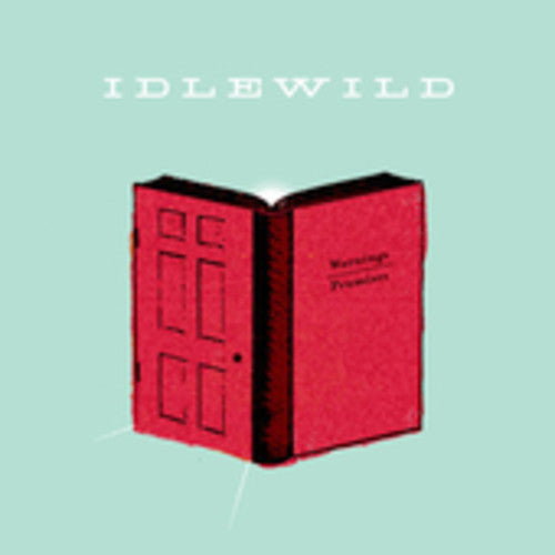 Idlewild - Warnings / Promises