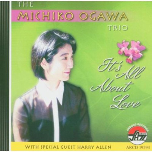Michiko Ogawa - It's All About Love