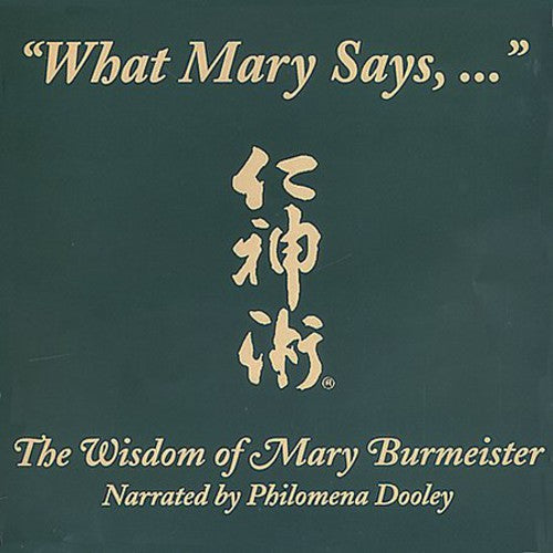 Philomena Dooley - What Mary Says: Jin Shin Jyutsu