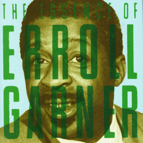 Erroll Garner - Essence of