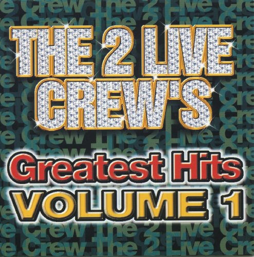 2 Live Crew - Greatest Hits 1