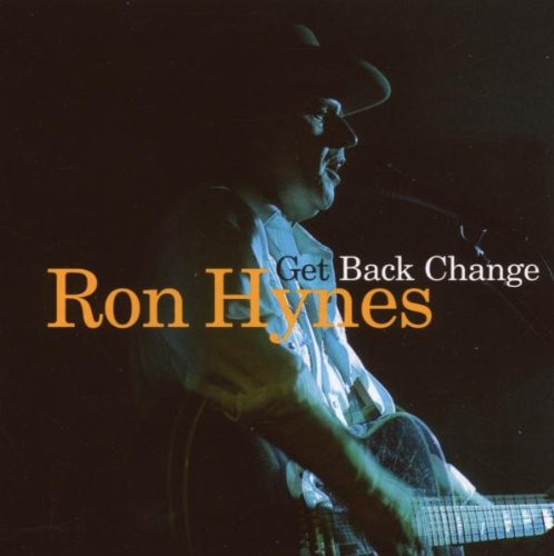 Ron Hynes - Get Back Change