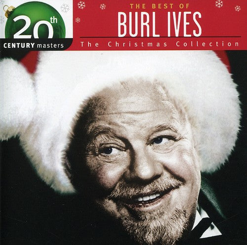 Burl Ives - Christmas Collection: 20th Century Masters