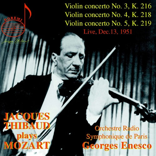 Mozart/ Thibaud - Jacques Thibaud Plays Mozart