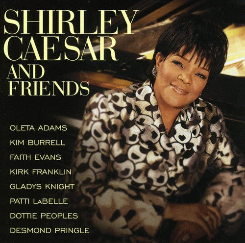 Shirley Caesar - Shirley Caesar and Friends