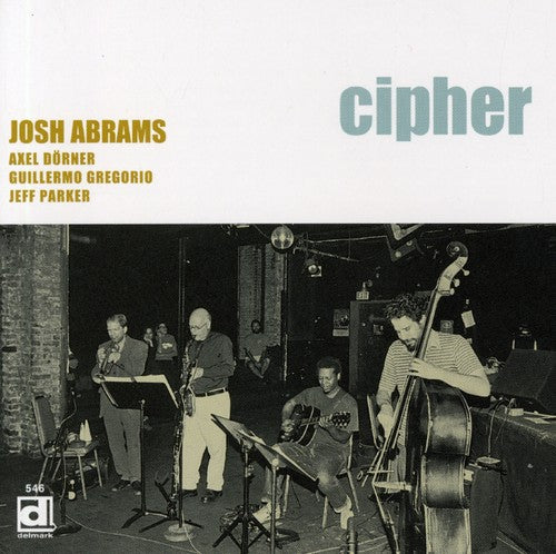 Josh Abrams - Clipher