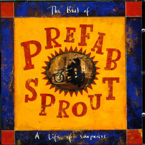 Prefab Sprout - A Life Of Surprises: The Best Of Prefab Sprout