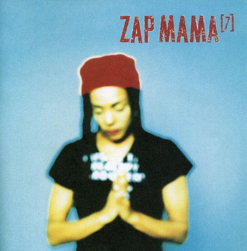 Zap Mama - 7
