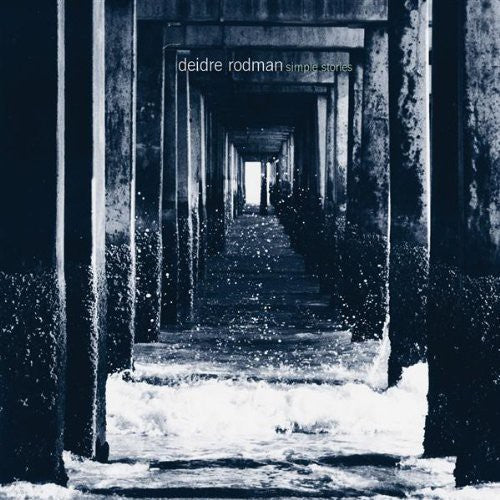 Deidre Rodman - Simple Stories
