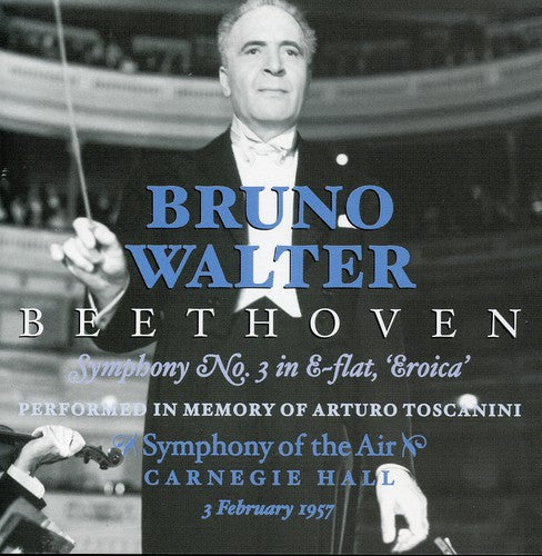 Beethoven/ Walter/ Symphony of the Air - Bruno Walter Conducts Beethoven Symphony 3