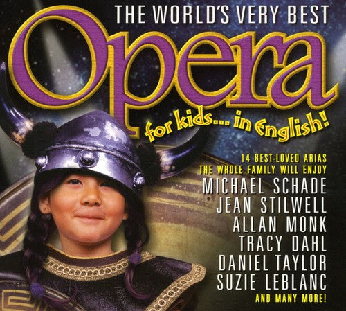 World's Very Best Opera for Kids/ Various - World's Very Best Opera for Kids / Various