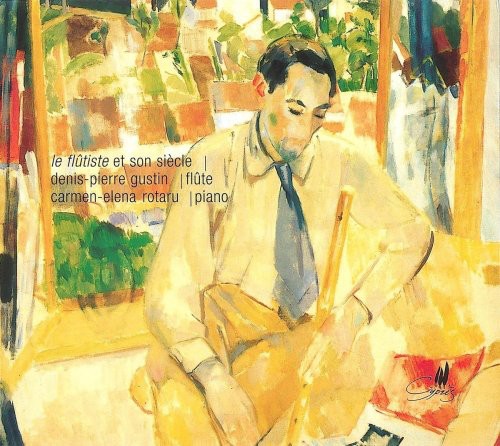 Denis-Pierre Gustin - Flutiste Et So Siecle