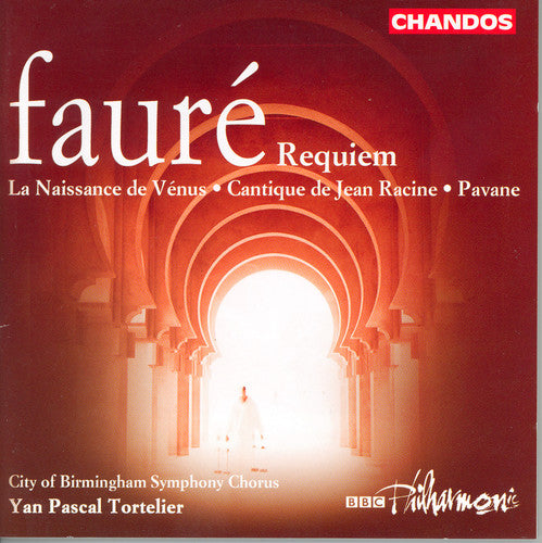 Faure/ Plazas/ Stephen/ Robinson/ Tortelier - Naissance de Venus / Requiem / Pavane