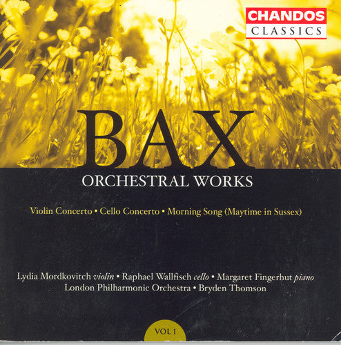 Bax/ Mordkovitch/ Wallfisch/ Thomson/ Lpo - Orchestral Works 1