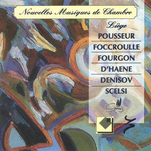 Pousseur/ Foccroulle/ Fourgon/ Dujardin - New Chamber Music