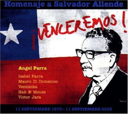 Venceremos: Tribute to Salvador Allende/ Various - Venceremos: A Tribute To Salvador Allende