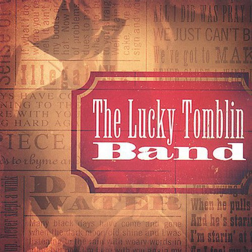 Lucky Tomblin - Lucky Tomblin Band
