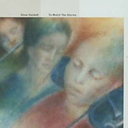 Steve Hackett - To Watch the Storms