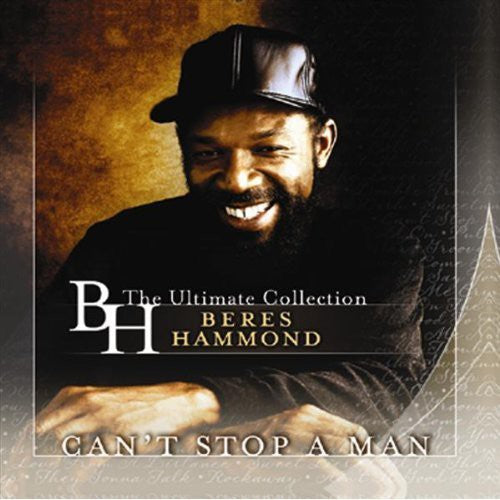 Beres Hammond - Can't Stop A Man: The Best Of