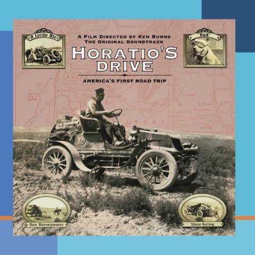 Horatio's Drive: America's First Road Trip/ Ost - Horatio's Drive: America's First Road Trip