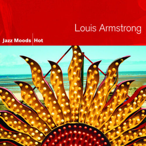 Louis Armstrong - Jazz Moods: Hot