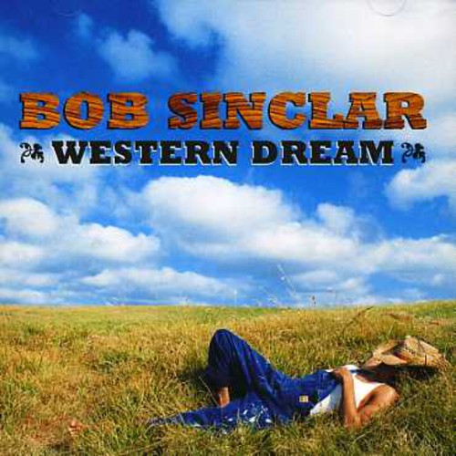 Bob Sinclar - Western Dream [Includes PAL/0 DVD]