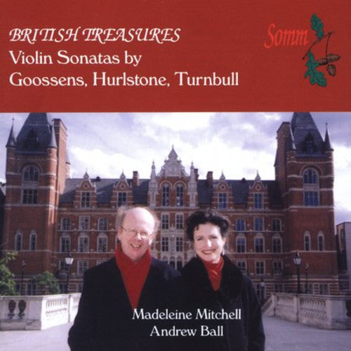 Goossens/ Hurlstone/ Turnbull/ Mitchell/ Ball - British Treasures