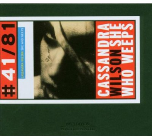 Cassandra Wilson - She Who Weeps