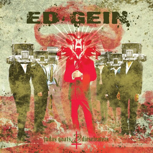 Ed Gein - Judas Goats and Dieseleaters