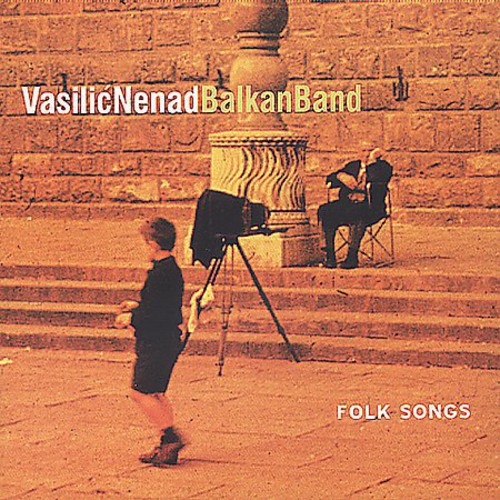 Vasilic Nenad - Folk Songs