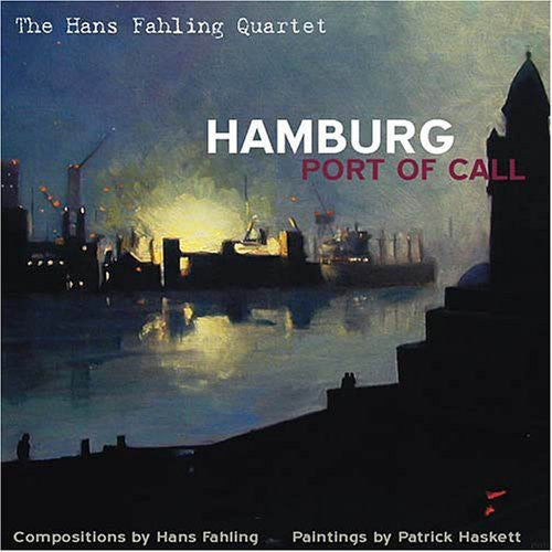 Hans Fahling - Hamburg: Port of Call