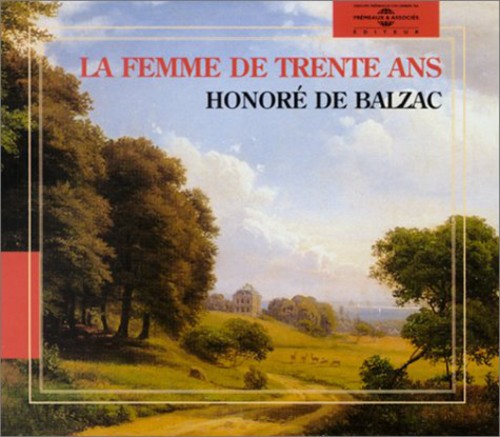 Pascal Monge - Honore De Balzac - La Femme De Trente Ans