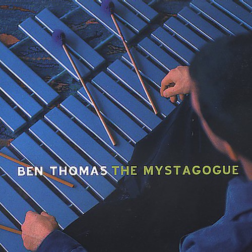 Ben Thomas - Mystagogue