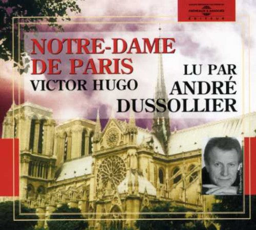 Andre Dussollier - Notre Dame de Paris-Victor Hugo