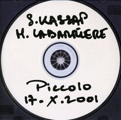 Sylvain Kassap / Helene Labarriere - Piccolo 17.x. 2001
