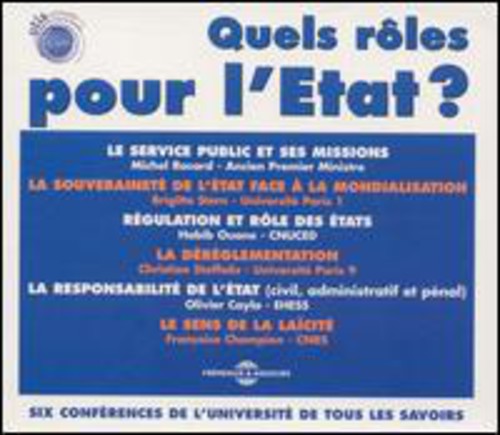 Quels Role Pour L'Etat/ Various - Quels Role Pour L'etat/Six Conference De L'Universite De Tous Les
